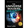 The Universe Builders: Bernie and the Putty: (Humorous Fantasy and Science Fiction for Young Adults)