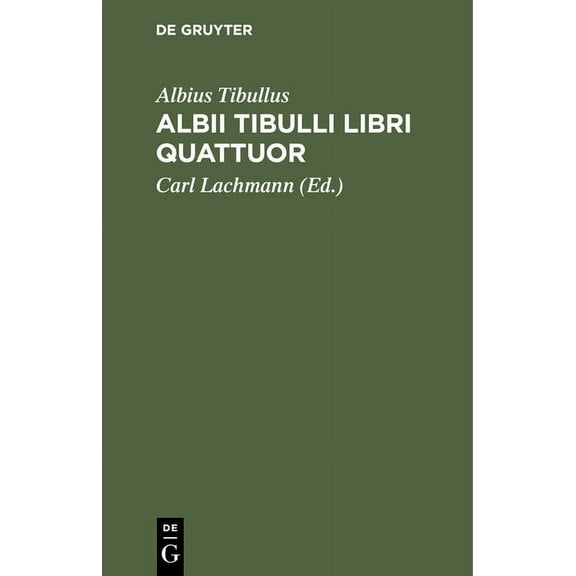 Albii Tibulli Libri Quattuor (Hardcover)