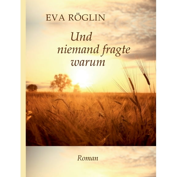 Und niemand fragte warum: Roman, (Paperback)