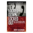 thumbnail image 2 of Pre-Owned Locked Down, Locked Out: Why Prison Doesn't Work and How We Can Do Better (Paperback) 1626562695 9781626562691, 2 of 2