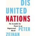 thumbnail image 2 of Disunited Nations: The Scramble for Power in an Ungoverned World, (Hardcover), 2 of 3