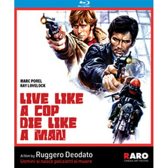 Live Like a Cop, Die Like a Man (Uomini si Nasce Poliziotti si Muore)