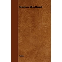 Modern Shorthand (Paperback) by Anon