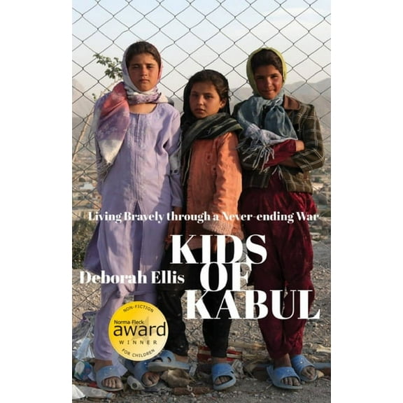 Kids of Kabul: Living Bravely Through a Never-Ending War, (Paperback)