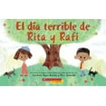 thumbnail image 1 of El dÃ­a terrible de Rita y Rafi (Rita and Ralph's Rotten Day) (Spanish Edition), 1 of 1