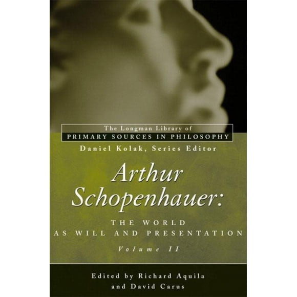 Arthur Schopenhauer: The World as Will and Presentation: Volume I