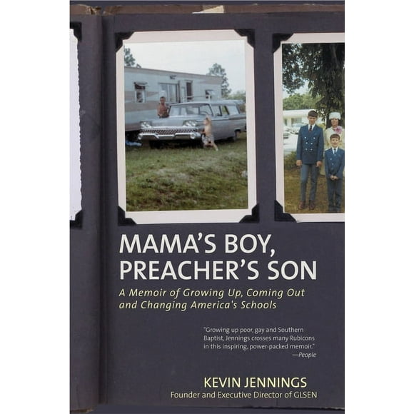 Mama's Boy, Preacher's Son : A Memoir of Growing Up, Coming Out, and Changing America's Schools (Paperback)