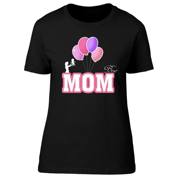 Best Mom Cute Balloons T-Shirt Women -Image by Shutterstock, Female x-Large