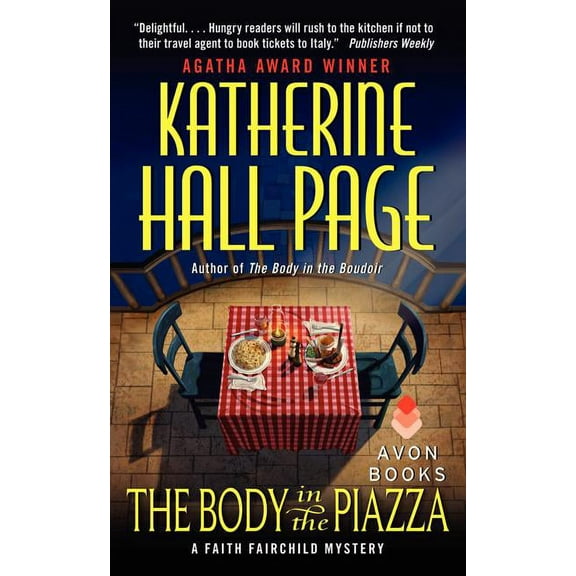 Faith Fairchild Mysteries The Body in the Piazza, Book 21, (Paperback)