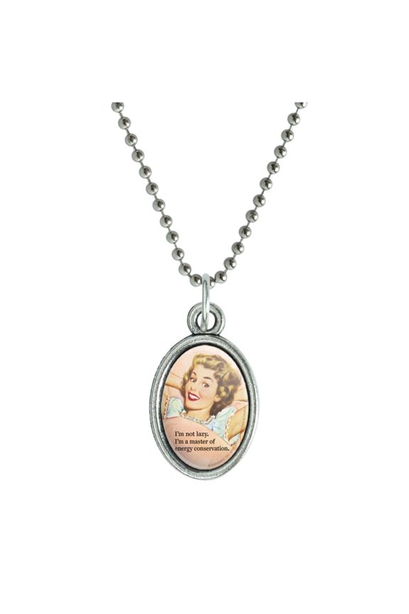 I'm not Lazy Master of Energy Conservation Funny Humor Antiqued Oval Charm Pendant with Chain