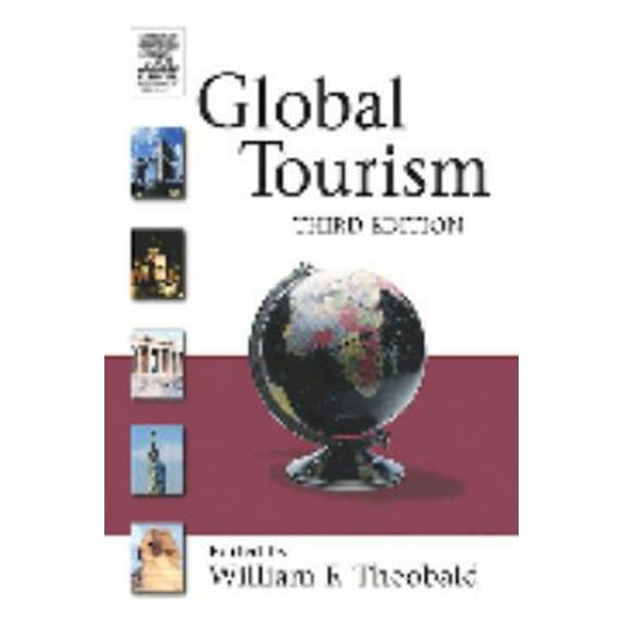 Pre-Owned Global Tourism (Paperback) 0750677899 9780750677899