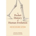 thumbnail image 2 of Pre-Owned A Pocket History of Human Evolution: How We Became Sapiens (Paperback) 1615196048 9781615196043, 2 of 2
