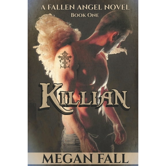 Killian: A Fallen Angel Romance (Paperback)