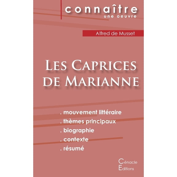 Fiche de lecture Les Caprices de Marianne de Musset (Analyse littÃ©raire de rÃ©fÃ©rence et rÃ©sumÃ© complet), (Paperback)