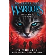 Warriors: The Broken Code Warriors: The Broken Code #5: The Place of No Stars, Book 5, (Paperback)