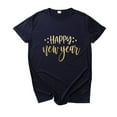thumbnail image 1 of Honeeladyy Discount Happy New Year Women 2022 Trendy Tshirt Letter Printing Short Sleeve Comfort Crewneck Tee Tops Tunic Blouse, 1 of 4