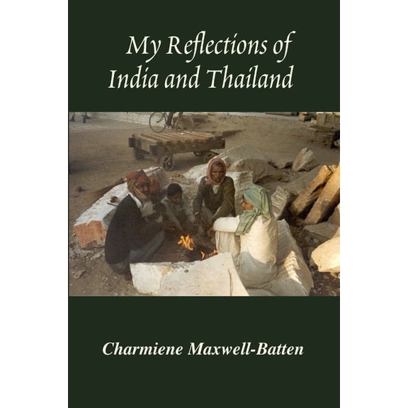 My Reflections of India and Thailand, (Paperback)