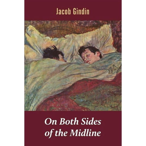 On Both Sides of the Midline Paperback 9655505898 9789655505894 Jacob Gindin