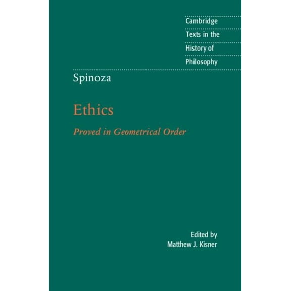 Cambridge Texts in the History of Philos Spinoza: Ethics, (Hardcover)