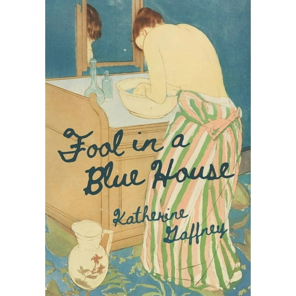 Fool in a Blue House, (Hardcover)