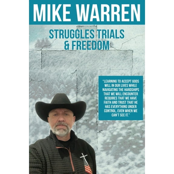 Struggles, Trials, and Freedom, (Paperback)