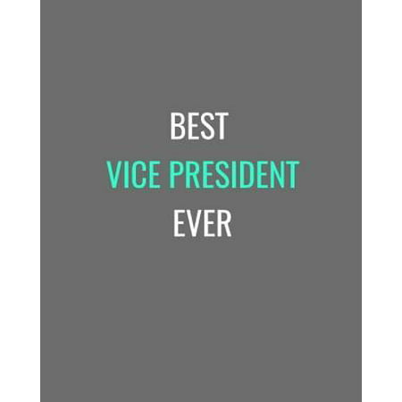 Best Vice President Ever: Grey, White and Turquoise Gift Notebook Journal