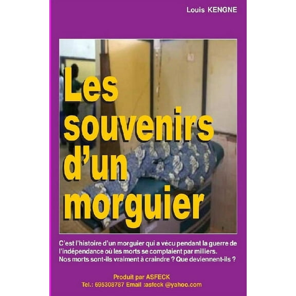 Les souvenirs d'un morguier (Paperback)