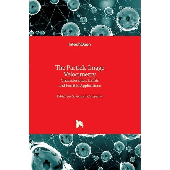 The Particle Image Velocimetry (Hardcover)