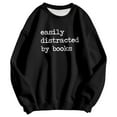 thumbnail image 3 of Easily Distracted By Books Sweatshirts for Women Long Sleeve Crewneck Book Lovers Reading Sweatshirt Pullover Tops, 3 of 5