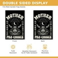 thumbnail image 3 of Mother By Choice For Choice Garden Flag, Double Sided Yard Outdoor Farmhouse Lawn Porch Decor Flag, Women's Rights Flag, Feminist Empowerment Gifts for Women Friend Coworker BFF, 3 of 10