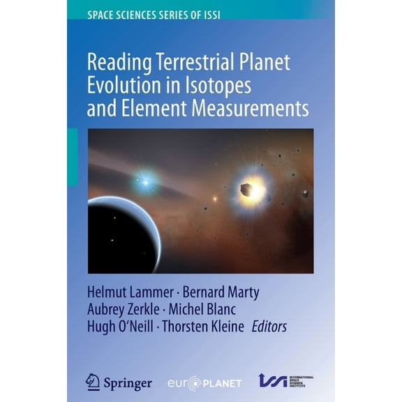 Space Sciences Issi Reading Terrestrial Planet Evolution in Isotopes and Element Measurements, Book 80, (Paperback)