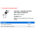 thumbnail image 2 of Fuel Pump - Compatible with 2004 - 2007 Cadillac Escalade EXT 2005 2006, 2 of 2