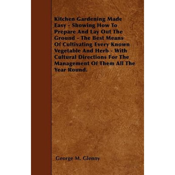 Kitchen Gardening Made Easy - Showing Ho
