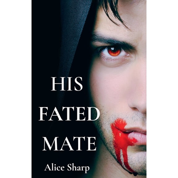 His Fated Mate, (Paperback)