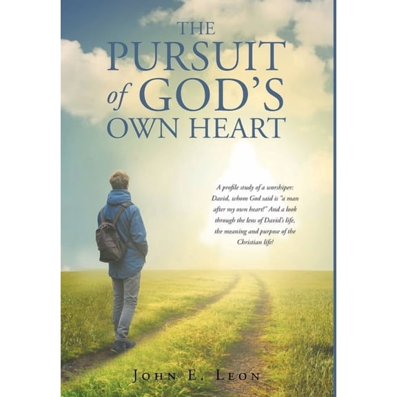 The Pursuit of God's Own Heart, (Hardcover)