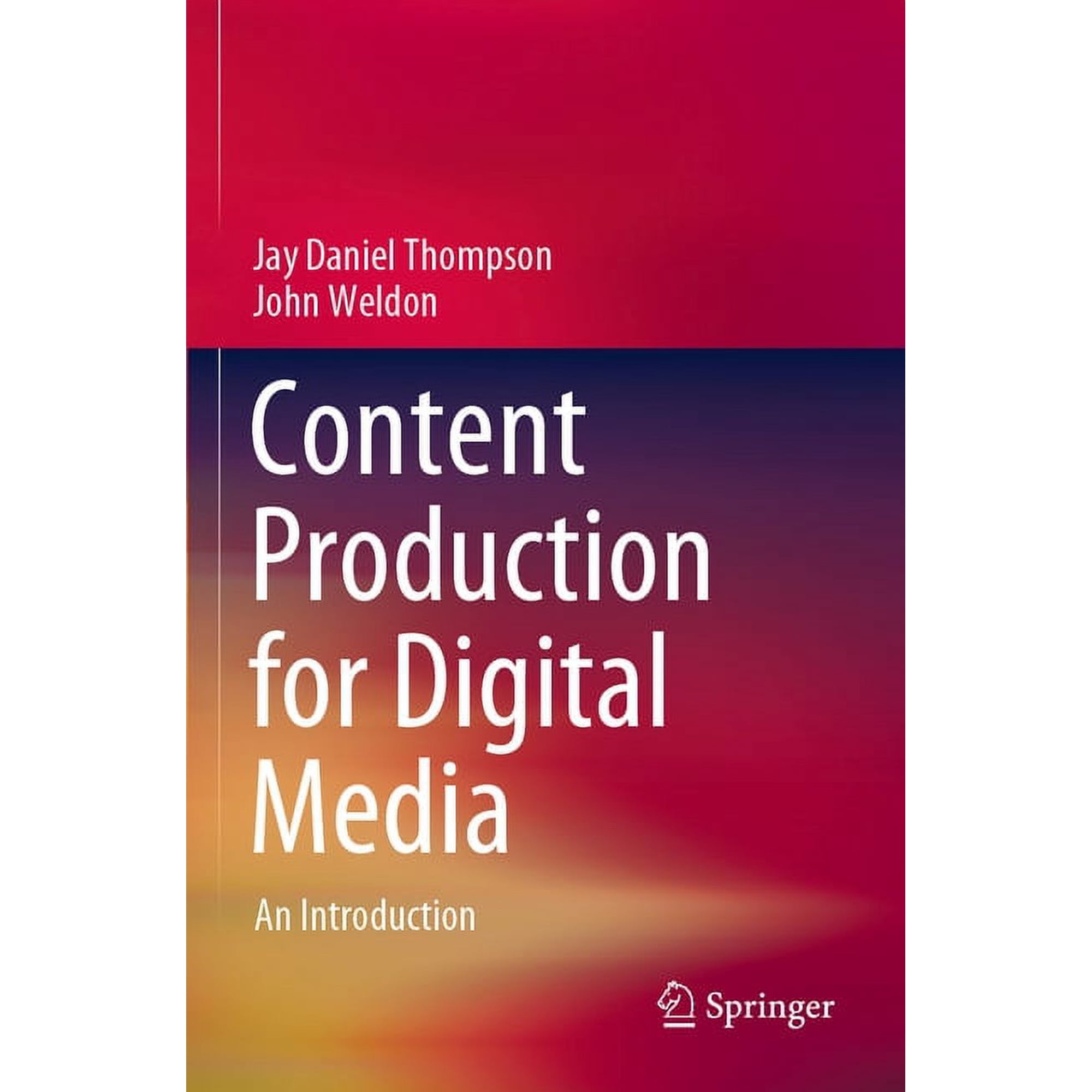 Content Production for Digital Media: An Introduction (Paperback)