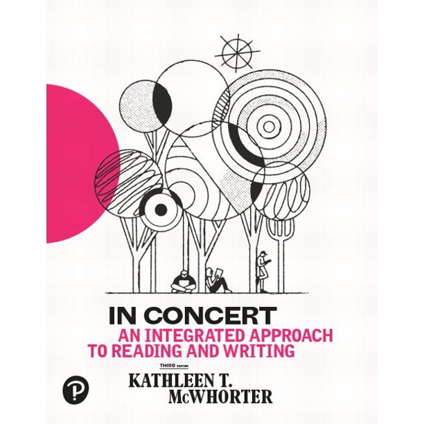 McWhorter Reading & Writing: In Concert: An Integrated Approach to