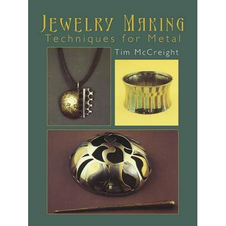 - Jewelry Making : Techniques for Metal