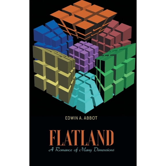 FLATLAND A Romance of Many Dimensions, (Paperback)