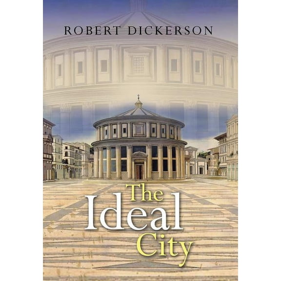 The Ideal City (Hardcover)