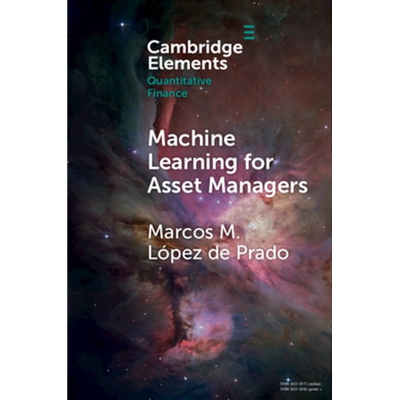 Pre-Owned Elements in Quantitative Finance: Machine Learning for Asset Managers (Paperback)