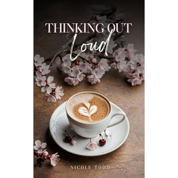 Thinking Out Loud, (Paperback)