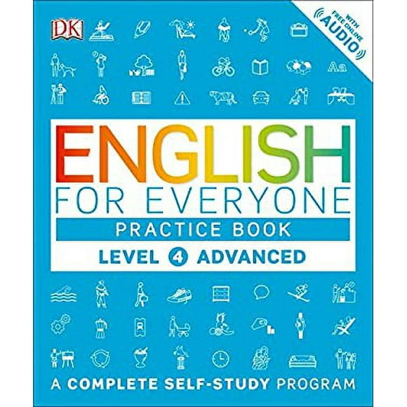 Pre-Owned English for Everyone: Level 4: Advanced, Practice Book : A Complete Self-Study Program 9781465448675