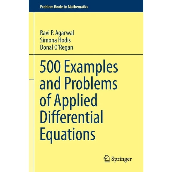 Problem Books in Mathematics 500 Examples and Problems of Applied Differential Equations, (Paperback)