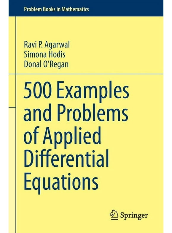 Problem Books in Mathematics: 500 Examples and Problems of Applied Differential Equations (Paperback)
