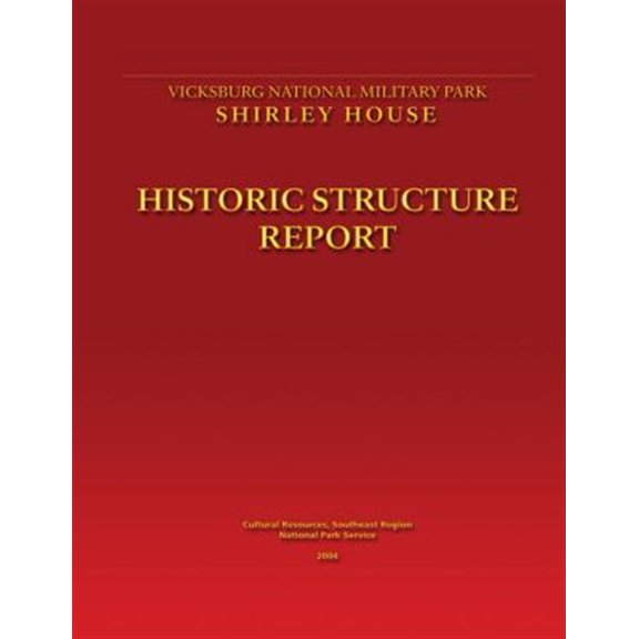 Pre-Owned Shirley House Historic Structure Report