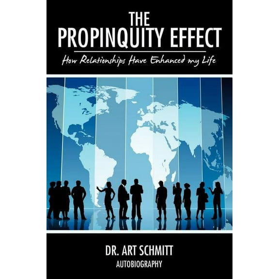 The Propinquity Effect: How Relationships Have Enhanced my Life