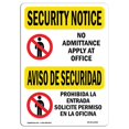 thumbnail image 1 of SignMission OS-SN-A-710-L-11565 7 x 10 in. OSHA Avis de Sécurité Signe - Pas d'Admission Bilingue, 1 of 1