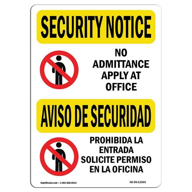 SignMission OS-SN-A-1218-L-11565 12 x 18 in. OSHA Security Notice Sign - No Admittance Bilingual
