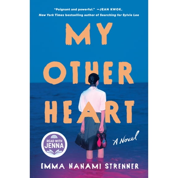 Pre-Owned My Other Heart: A Read with Jenna Pick (Hardcover) by Emma Nanami Strenner
